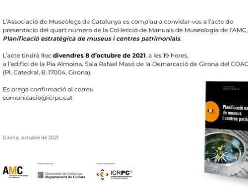 Presentació quart Manual de Museologia de l’AMC: Planificació estratègica de museus i centres patrimonials a Girona