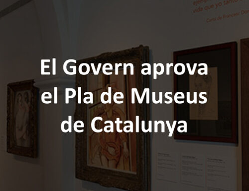 El Govern aprova el Pla de Museus de Catalunya