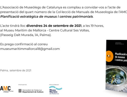 Presentació quart Manual de Museologia de l’AMC: Planificació estratègica de museus i centres patrimonials a Mallorca